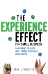Cover of The Experience Effect For Small Business